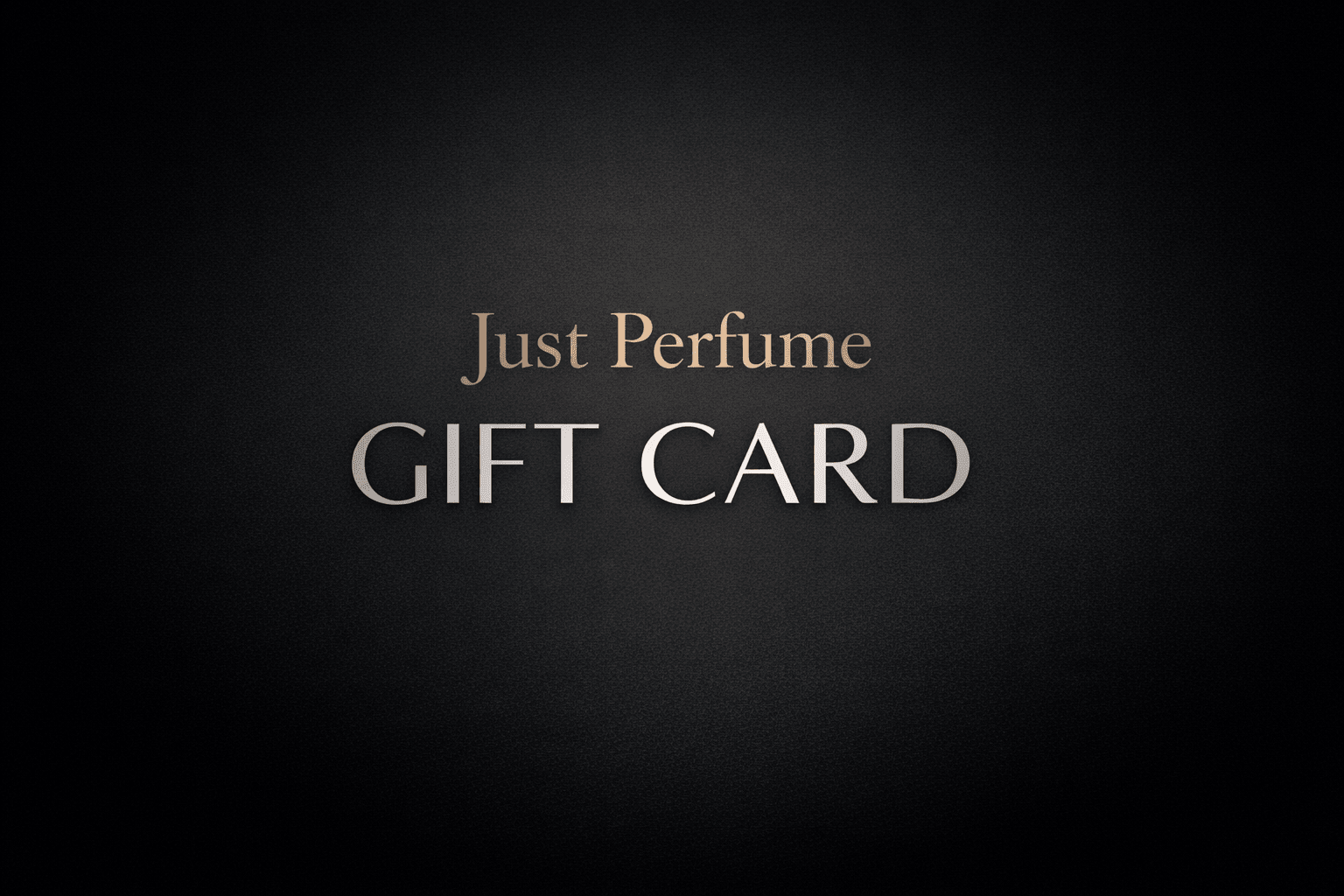 Just Perfume Digital Gift Card - Just Perfume